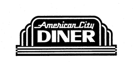AMERICAN CITY DINER trademark