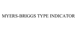 MYERS-BRIGGS TYPE INDICATOR trademark