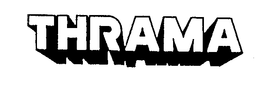 THRAMA trademark