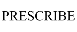 PRESCRIBE trademark