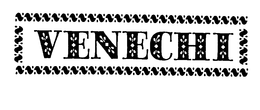 VENECHI trademark
