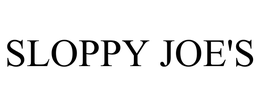 SLOPPY JOE'S trademark