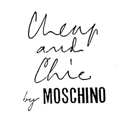 CHEAP AND CHIC BY MOSCHINO trademark