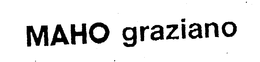 MAHO GRAZIANO trademark