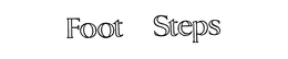 FOOT STEPS trademark