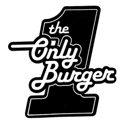THE ONLY BURGER trademark