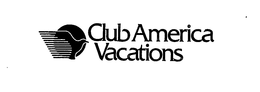 CLUB AMERICA VACATIONS trademark