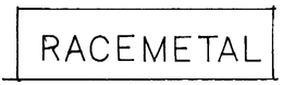 RACEMETAL trademark