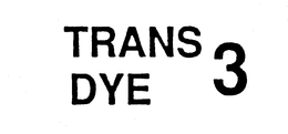 TRANS DYE 3 trademark