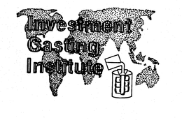 INVESTMENT CASTING INSTITUTE trademark