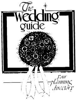THE WEDDING GUIDE YOUR PLANNING DIRECTORY trademark