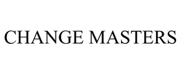 CHANGE MASTERS trademark
