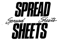 SPREAD SHEETS trademark