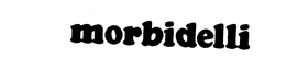 MORBIDELLI trademark
