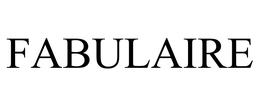 FABULAIRE trademark