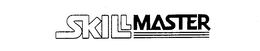 SKILLMASTER trademark
