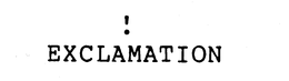 ! EXCLAMATION trademark