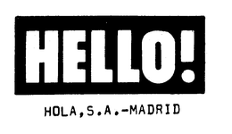 HELLO! HOLA, S.A.-MADRID trademark