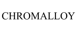 CHROMALLOY trademark
