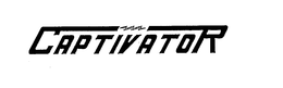 CAPTIVATOR trademark