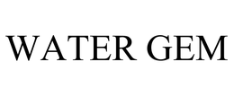 WATER GEM trademark
