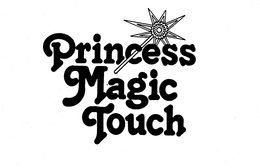 PRINCESS MAGIC TOUCH trademark