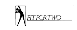 FIT FOR TWO trademark