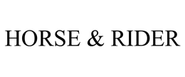 HORSE & RIDER trademark
