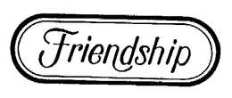 FRIENDSHIP trademark