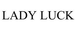 LADY LUCK trademark