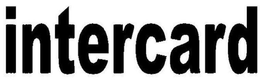 INTERCARD trademark
