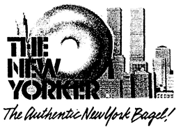 THE NEW YORKER THE AUTHENTIC NEW YORK BAGEL] trademark