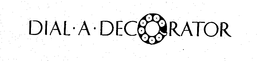 DIAL-A-DECORATOR trademark