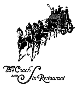 THE COACH AND SIX RESTAURANT trademark