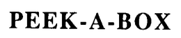 PEEK-A-BOX trademark