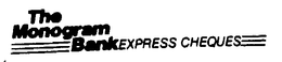 THE MONOGRAM BANK EXPRESS CHEQUES trademark