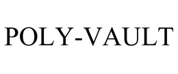 POLY-VAULT trademark