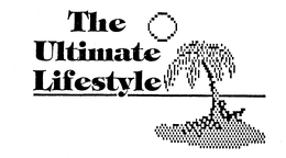 THE ULTIMATE LIFESTYLE trademark