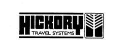 HICKORY TRAVEL SYSTEMS trademark