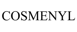 COSMENYL trademark