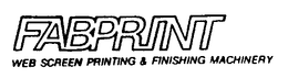 FABPRINT WEB SCREEN PRINTING & FINISHING MACHINERY trademark