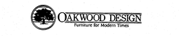 OAKWOOD DESIGN FURNITURE FOR MODERN TIMES trademark