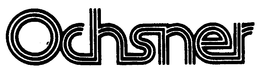 OCHSNER trademark