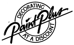 PAINT PLUS DECORATING AT A DISCOUNT trademark
