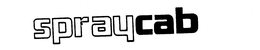 SPRAY CAB trademark