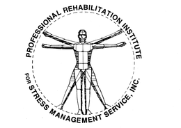 PROFESSIONAL REHABILITATION INSTITUTE FOR STRESS MANAGEMENT SERVICE, INC. trademark