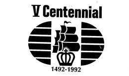 V CENTENNIAL 1492-1992 trademark