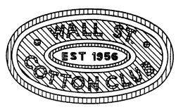 WALL ST. COTTON CLUB EST 1956 trademark