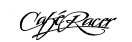 CAFERACER trademark