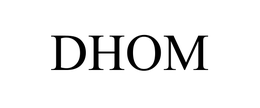 DHOM trademark